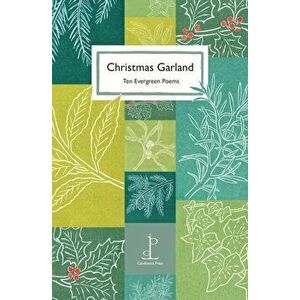 Christmas Garland. Ten Evergreen Poems, Paperback - *** imagine