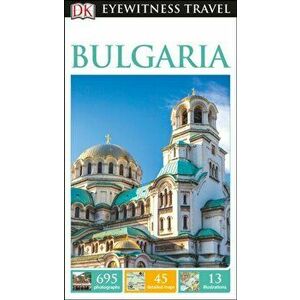 DK Eyewitness Bulgaria, Paperback - *** imagine