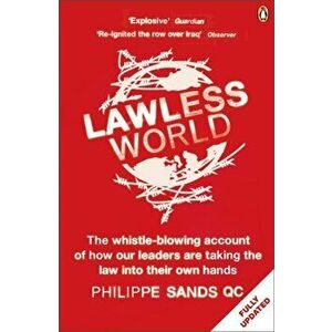 Lawless World. Making and Breaking Global Rules, Paperback - Philippe, QC Sands imagine
