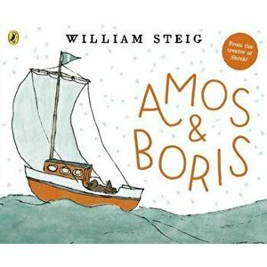 Amos & Boris, Paperback - William Steig imagine