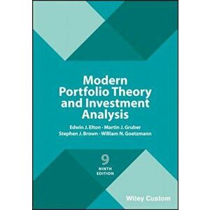 Modern Portfolio Theory and Investment Analysis, Paperback - William N. Goetzmann imagine