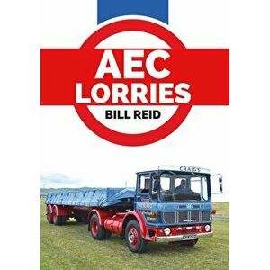 AEC Lorries, Paperback - Bill Reid imagine