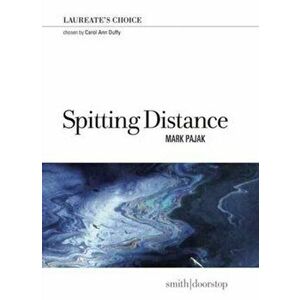 Spitting Distance, Paperback - Mark Pajak imagine