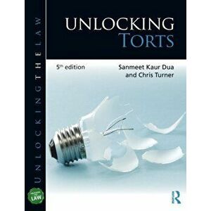 Unlocking Torts, Paperback - Chris Turner imagine