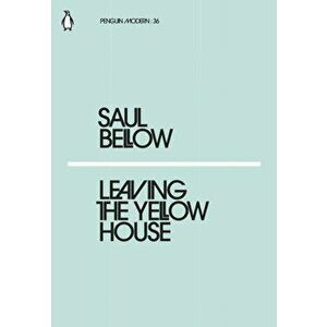 Leaving the Yellow House, Paperback - Saul Bellow imagine