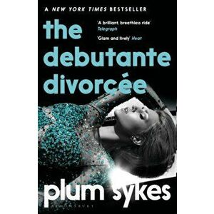 Debutante Divorcee, Paperback - Plum Sykes imagine