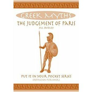 Judgement of Paris. Greek Myths, Paperback - Jill Dudley imagine