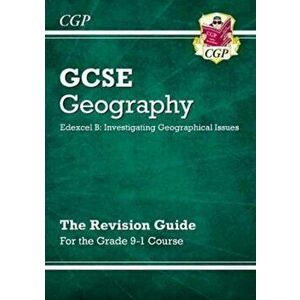 Grade 9-1 GCSE Geography Edexcel B: Investigating Geographical Issues - Revision Guide, Paperback - *** imagine