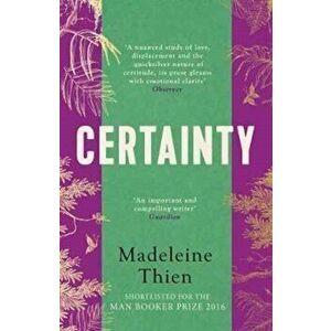 Certainty, Paperback - Madeleine Thien imagine