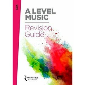 AQA A Level Music Revision Guide, Paperback - Richard Knight imagine