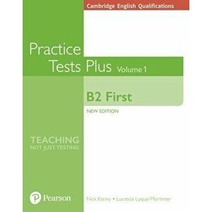 Cambridge English Qualifications: B2 First Volume 1 Practice Tests Plus (no key), Paperback - Lucrecia Luque-Mortimer imagine