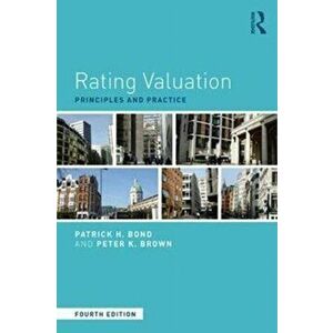 Rating Valuation. Principles and Practice, Paperback - Peter K. Brown imagine