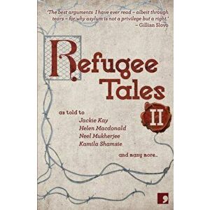Refugee Tales, Paperback - Helen Macdonald imagine