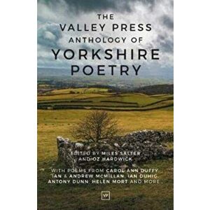 Valley Press Anthology of Yorkshire Poetry, Paperback - Miles Salter imagine