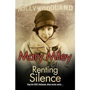 Renting Silence, Hardback - Mary Miley Theobald imagine
