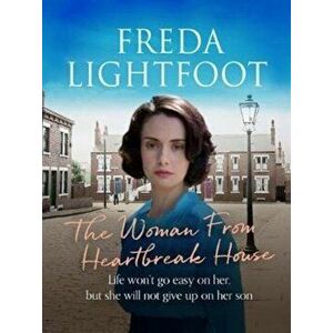 Woman from Heartbreak House, Paperback - Freda Lightfoot imagine