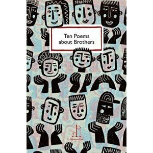 Ten Poems about Brothers, Paperback - *** imagine