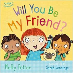 Will you be my Friend?, Hardback - Molly Potter imagine