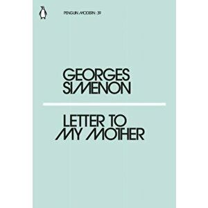 Letter to My Mother, Paperback - Georges Simenon imagine