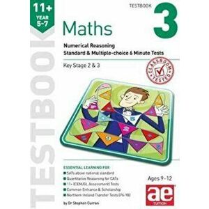 11+ Maths Year 5-7 Testbook 3. Numerical Reasoning Standard & Multiple-Choice 6 Minute Tests, Paperback - Stephen C. Curran imagine