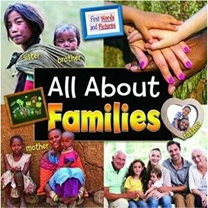 All About Families: First Words and Pictures, Paperback - Ruth Owen imagine