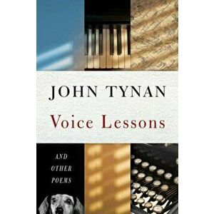 Voice Lessons, Paperback - John Tynan imagine