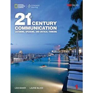 21st Century Communication 1: Listening, Speaking and Critical Thinking, Paperback - *** imagine