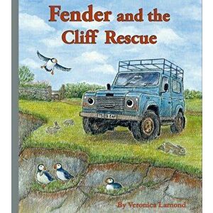Fender and the Cliff Rescue, Hardback - Veronica Lamond imagine