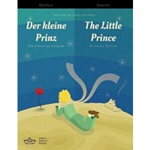 Der kleine Prinz / The Little Prince German/English Bilingual Edition with Audio Download, Paperback - *** imagine