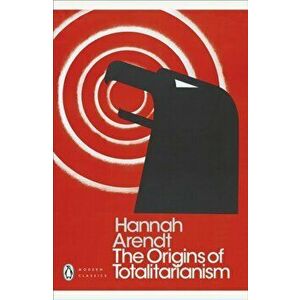 Origins of Totalitarianism, Paperback - Hannah Arendt imagine