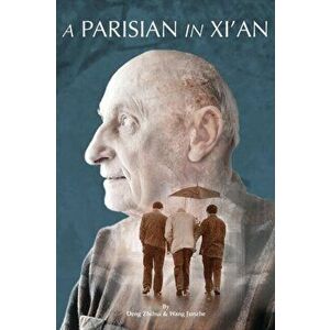 Parisian In Xi'an, Paperback - Junzhe Wang imagine