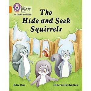 Hide and Seek Squirrels. Band 06/Orange, Paperback - Lari Don imagine