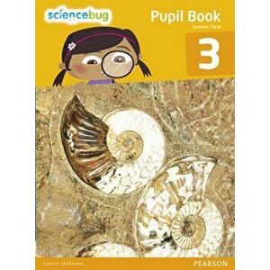 Science Bug Pupil Book Year 3, Paperback - Tanya Shields imagine