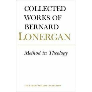 Method in Theology. Volume 14, Paperback - Bernard Lonergan imagine