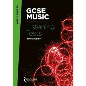 WJEC / Eduqas GCSE Music Listening Tests, Paperback - Simon Rushby imagine