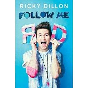 Follow Me, Paperback - Ricky Dillon imagine