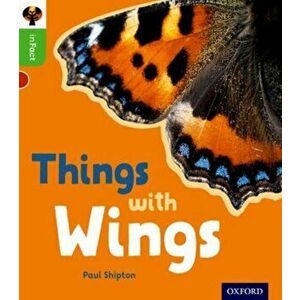 Oxford Reading Tree inFact: Oxford Level 2: Things with Wings, Paperback - Paul Shipton imagine
