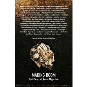 Making Room. Forty Years of Room Magazine, Paperback - *** imagine