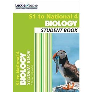 S1 to National 4 Biology Student Book. For Curriculum for Excellence Sqa Exams, Paperback - Graham Moffat imagine