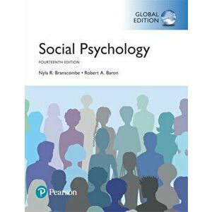 Social Psychology, Global Edition, Paperback - Robert A. Baron imagine