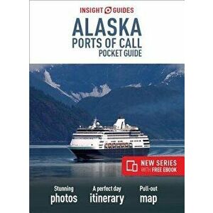 Insight Guides Pocket Alaska Ports of Call (Travel Guide with Free eBook), Paperback - *** imagine