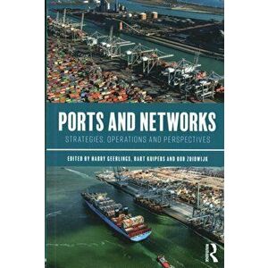 Ports and Networks. Strategies, Operations and Perspectives, Paperback - *** imagine