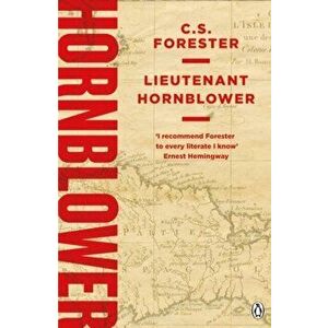 Lieutenant Hornblower, Paperback - C. S. Forester imagine