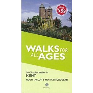 Walks for All Ages Kent, Paperback - Moira McCrossan imagine