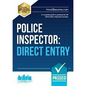 Police Inspector: Direct Entry. A Complete Guide to Passing the UK Direct Entry Inspector Process, Paperback - *** imagine