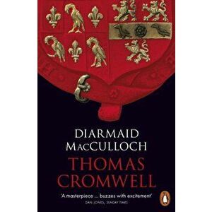 Thomas Cromwell. A Life, Paperback - Diarmaid MacCulloch imagine