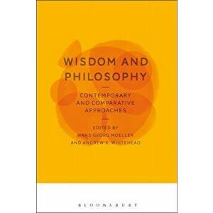 Wisdom and Philosophy: Contemporary and Comparative Approaches, Paperback - *** imagine