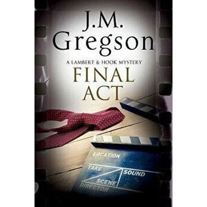 Final Act, Hardback - J. M. Gregson imagine