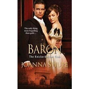 Baron, Paperback - Joanna Shupe imagine
