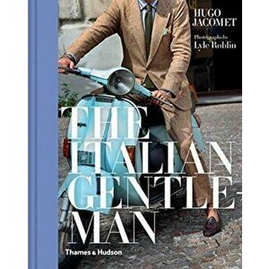 Italian Gentleman, Hardback - Hugo Jacomet imagine